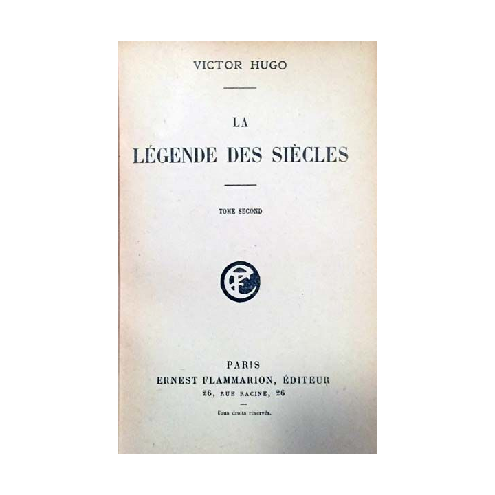 1. La légende des siècles Tome second de Victor Hugo aux éditions Ernest Flammarion