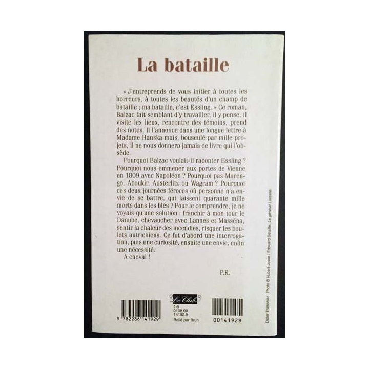 1. La bataille de Patrick Rambaud aux éditions Le grand livre du mois