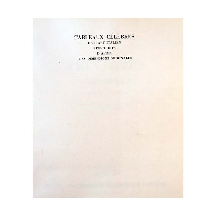 1. Tableaux célèbres de l'art italien reproduits d'après les dimensions originales