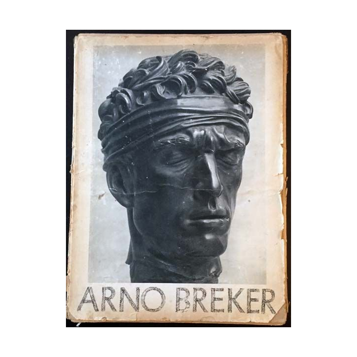 1. Arno Breker Lichtbilder von Charlotte Rohrbach mit einer Einführung von Dr. Werner Rittich