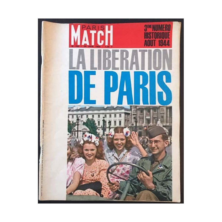 1. PARIS MATCH n°793 20 Juin 1964 : La libération de Paris