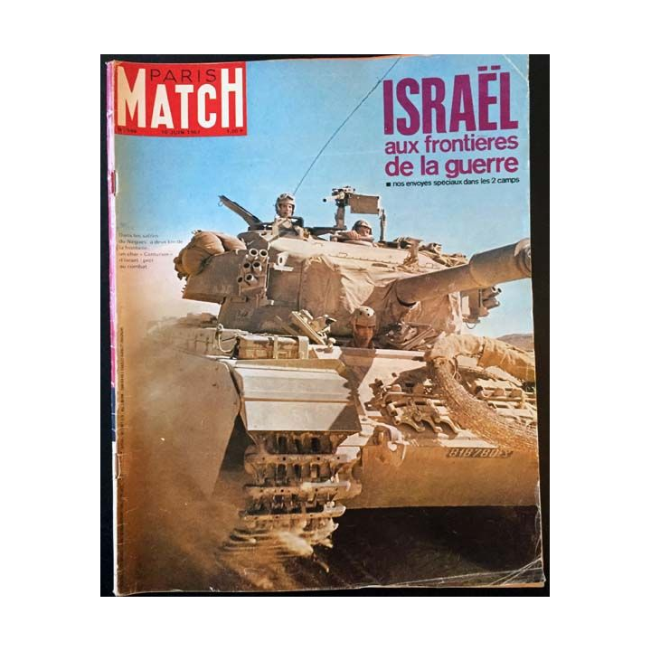 1. PARIS MATCH n°948 10 Juin 1967 : Israël aux frontières de la guerre