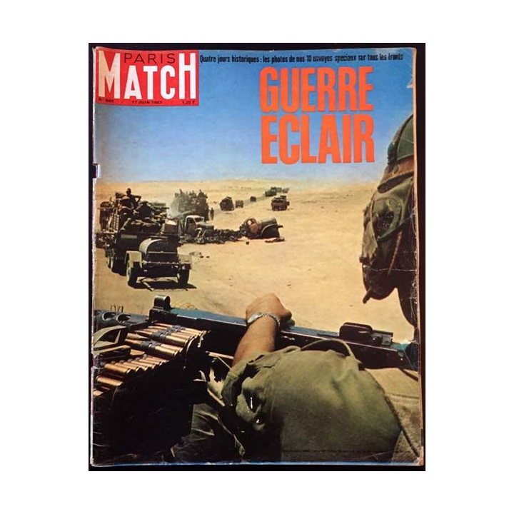 1. PARIS MATCH n°949 17 Juin 1967 : Guerre éclair