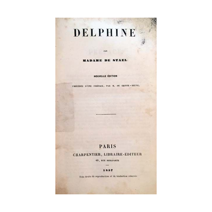 1. Delphine de Madame De Stael aux éditions Charpentier 1857