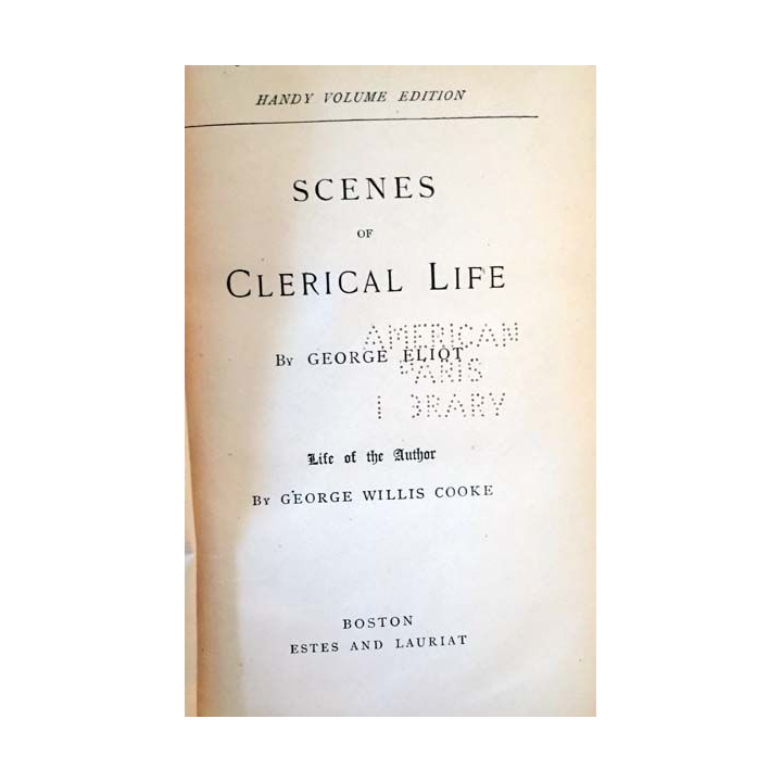 1. Scenes of clerical life de George Eliot aux éditions Boston Estes and Lauriat
