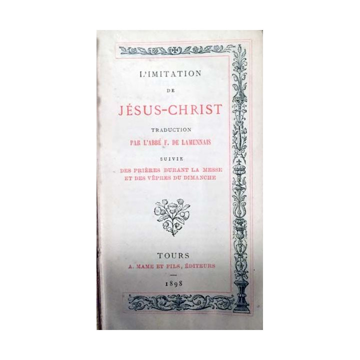 1. L'imitation de Jésus-Christ suivie des prières durant la messe et des vêpres du dimanche