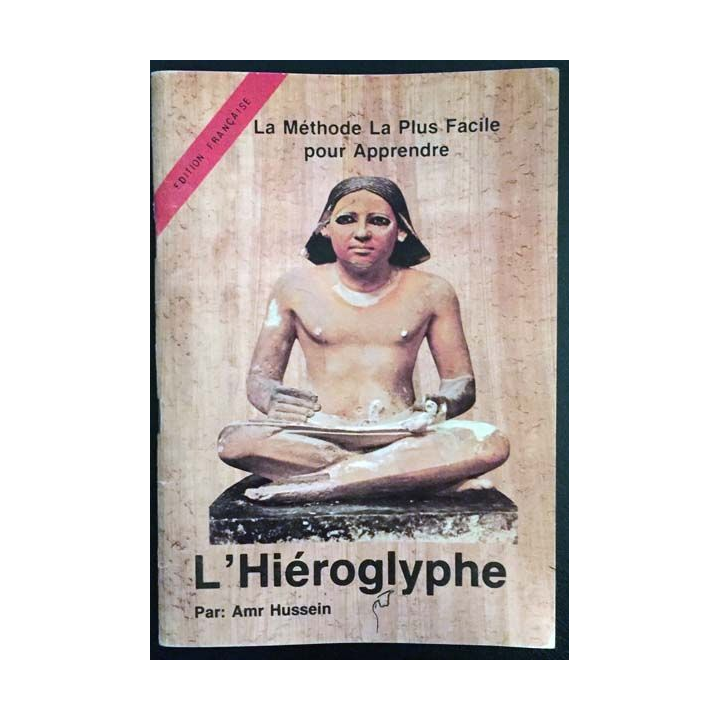 1. La méthode la plus facile pour apprendre l'hiéroglyphe de Amr Hussein