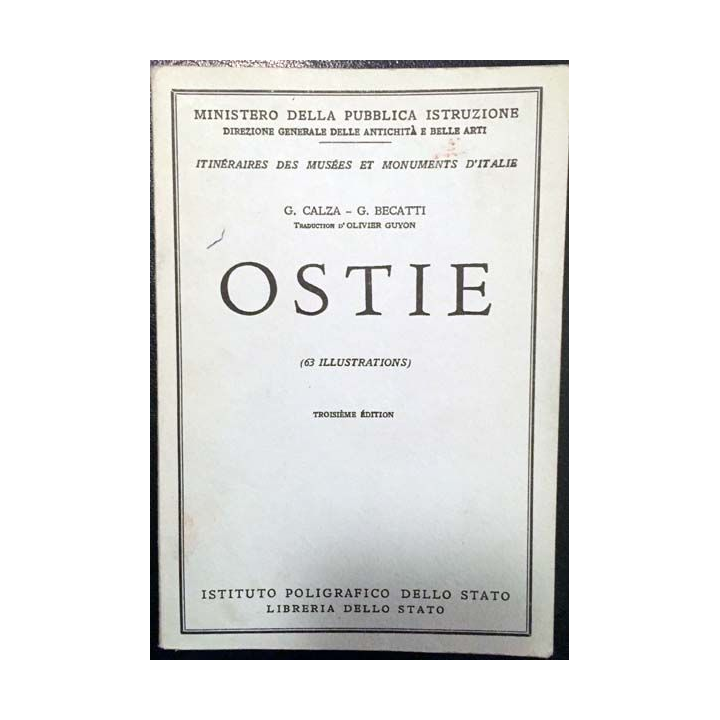 1. OSTIE n°1 de G. Calza et G. Becatti aux éditions Istituto poligrafico dello stato Libreria Dello Stato