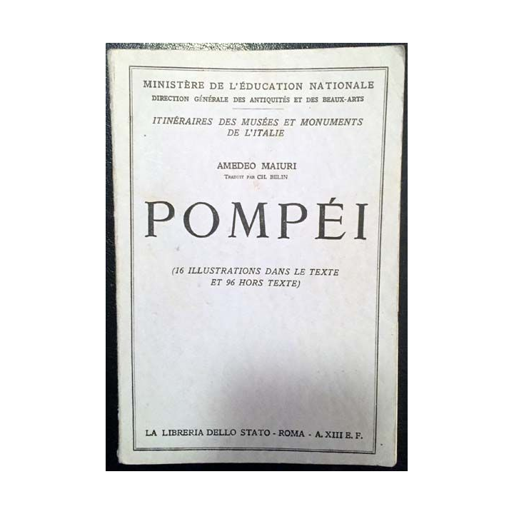 1. Pompéi n°1 de Amedeo Maiuri aux éditions La Libreria Dello Stato - Roma