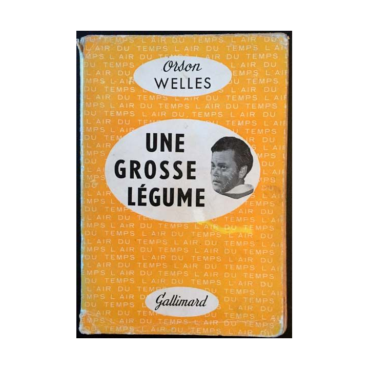 1. Une grosse légume de Orson aux éditions Gallimard