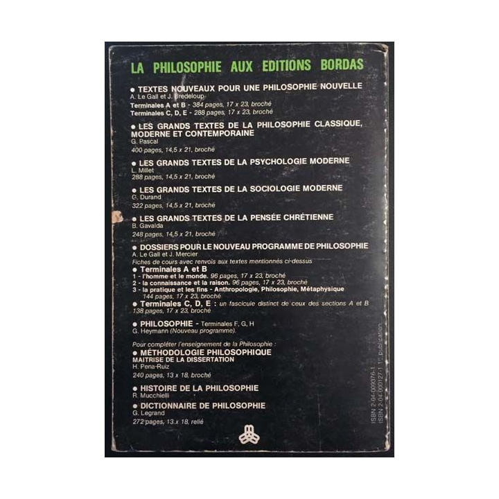 1. Les grands textes de la philosophie classique, moderne et contemporaine de Georges Pascal aux éditions Bordas