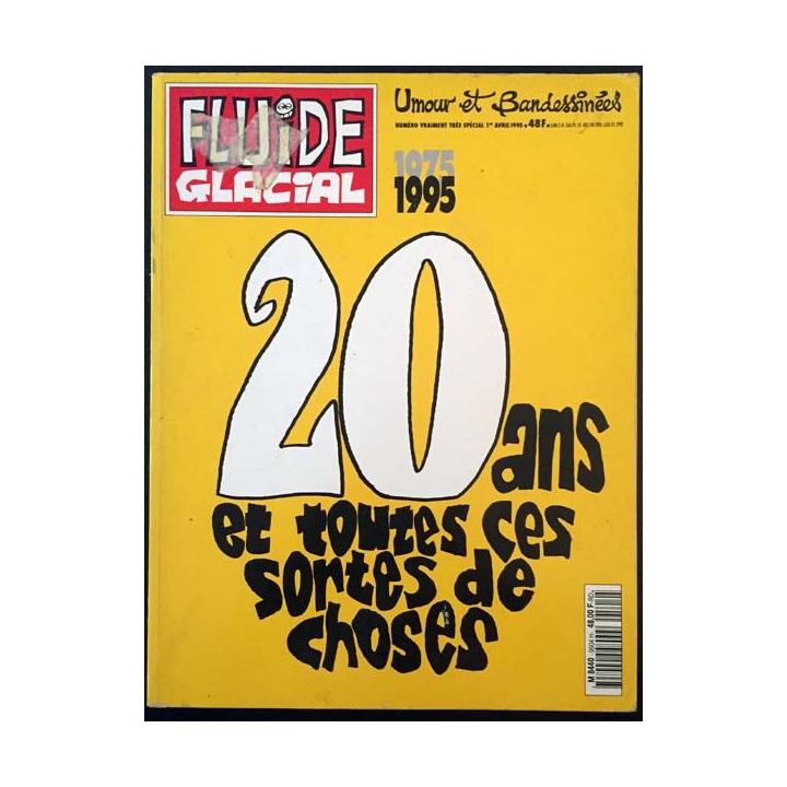 1. Fluide glacial 1975 1995 20 ans et toutes ces sortes de choses