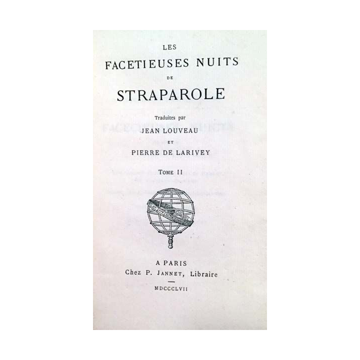 1. Les facetieuses nuits de Straparole Tome 2 de Jean Louveau et Pierre De Larivey aux éditions Chez P. Jannet