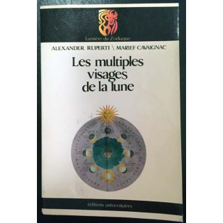 1. Les multiples visages de la lune de Alexander Ruperti et Marief Cavaignac aux éditions Universitaires
