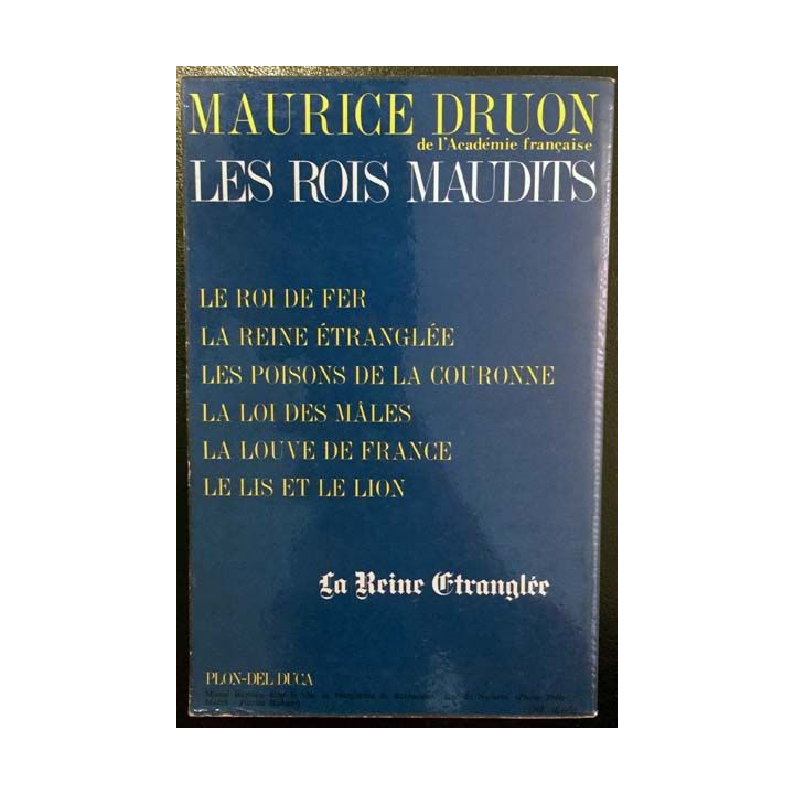 1. Les Rois maudits 2 La Reine étranglée de Maurice Druon aux éditions Plon - Del duca