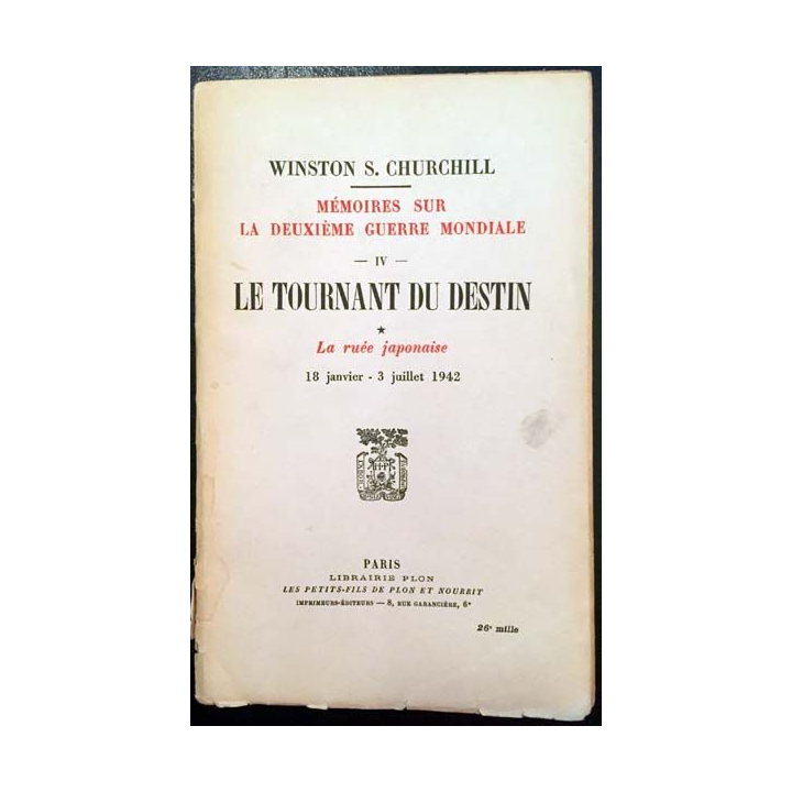 1. Mémoires sur la deuxième guerre mondiale Le tournant du destin Tome IV de Winston S. Churchill