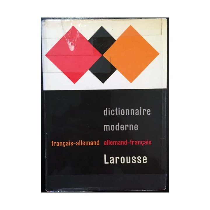 1. Dictionnaire moderne français - allemand aux éditions Larousse