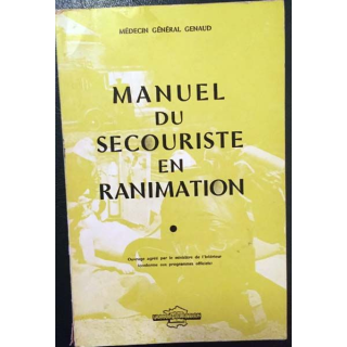 1. Manuel du secourisme en ranimation du médecin Général Genaud aux éditions France sélection
