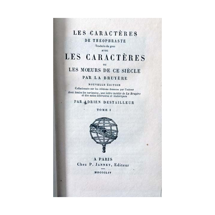 1. Les caractères ou les moeurs de ce siècle par la Bruyère Tome I de Adrien Destailleur aux éditions Chez P. Jannet
