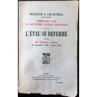 1. L'étau se referme Tome 2 13 novembre 1943 - 5 juin 1944 de Winston S. Churchill aux éditions Librairie Plon