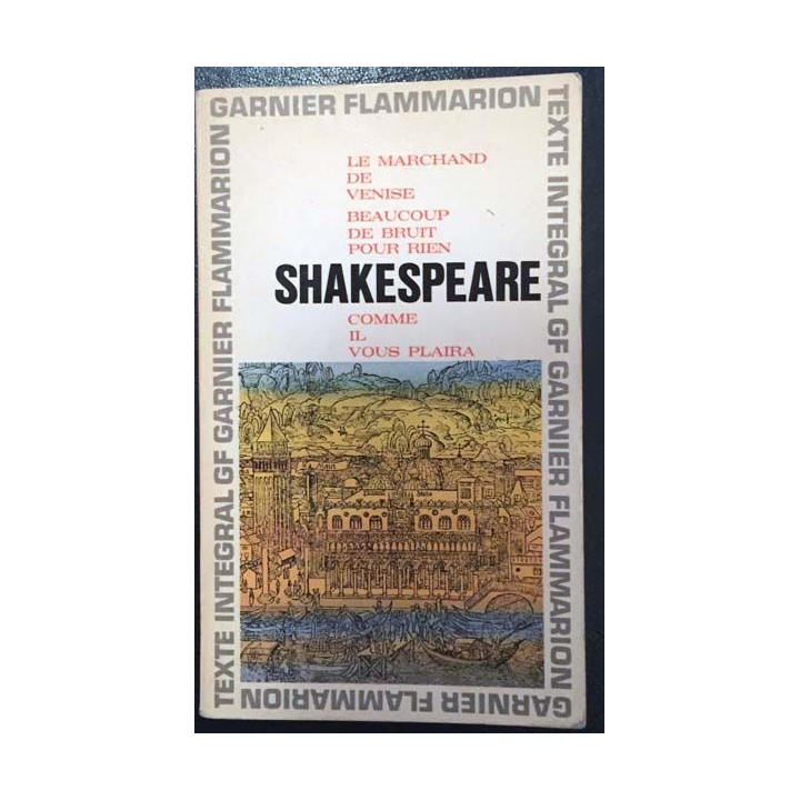 1. Le marchand de Venise beaucoup de bruit pour rien comme il vous plaira de William Shakespeare