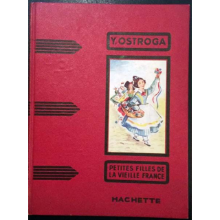 1. Petite fille de la vieille France de Yvonne Ostroga aux éditions Hachette