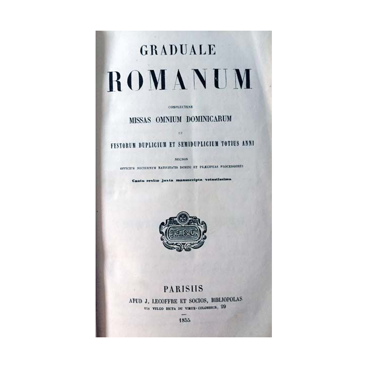 1. Graduale Romanum complectens missas omnium dominicarum et festorum duplicium et semiduplicium totius anni