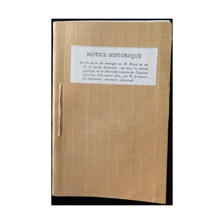 1. Notice historique sur la vie et les ouvrages de M. Malus et de M. le comte Lagrange