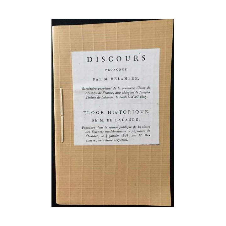 1. Discours prononcé par M. Delambre - Éloge historique de M. De Lalande