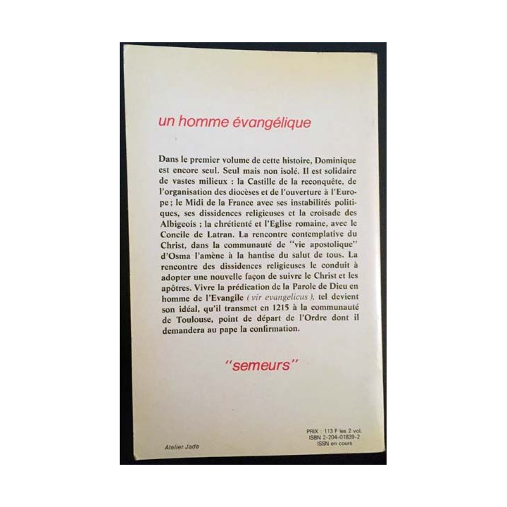 1. Histoire de Saint Dominique - 1. un homme évangélique de M.-H. Vicaire aux éditions du Cerf