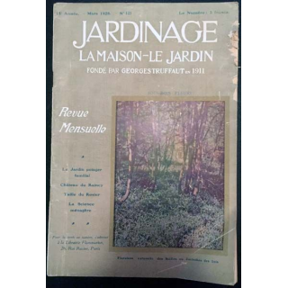 1. Jardinage La maison - Le jardin fondé par Georges Truffaut en 1911 Mars 1928 n°121