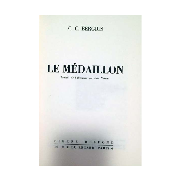 1. Le médaillon de C. C. Bergius aux éditions Pierre Belfond
