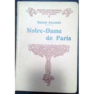 1. Notre-Dame de Paris de Denise Jalabert aux éditions Henri Laurens