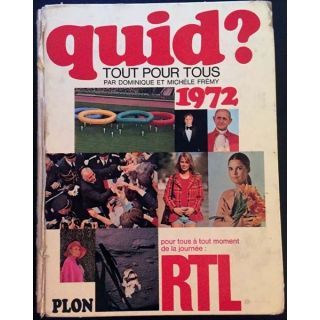1. Quid ? 1972 Tout pour tous de Dominique et Michèle Frémy aux éditions Plon