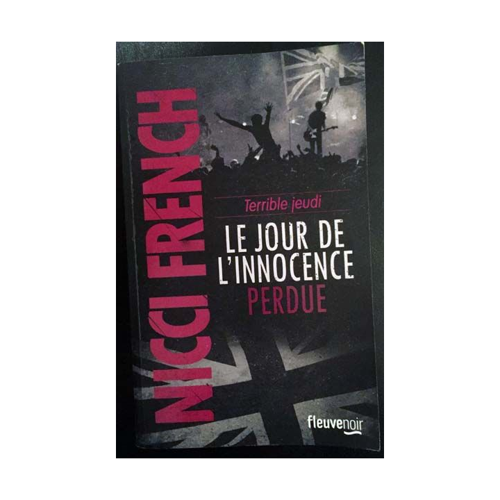 1. Le jour de l'innocence perdue de Nina French aux éditions Fleuve noir