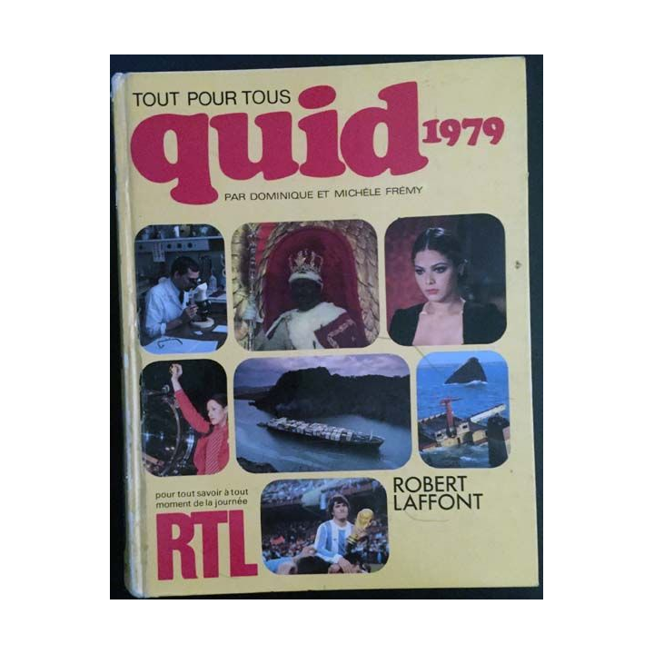 1. Quid 1979 Tout pour tous de Dominique et Michèle Frémy aux éditions Robert Laffont