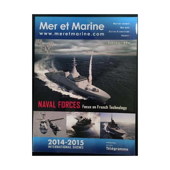 1. Mer et Marine - Naval forces Focus on french technology 2014 - 2015