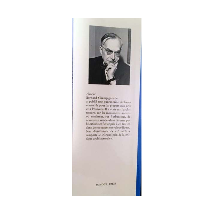 1. Histoire de l'architecture de Bernard Champigneulle aux éditions Somogy