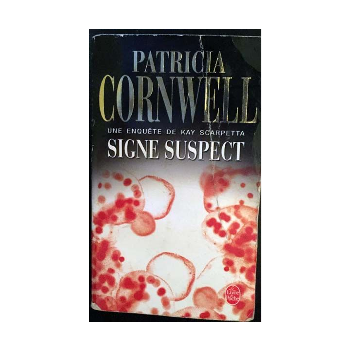 1. Signe suspect de Patricia Cornwell aux éditions Des deux terres