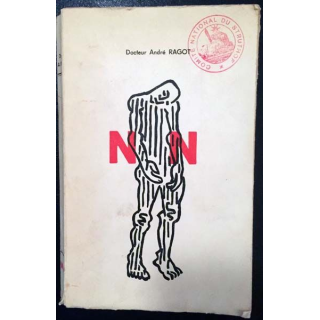 1. N.N nuit et brouillard du Docteur André Ragot aux éditions 3°
