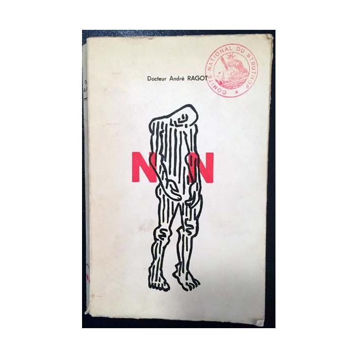 1. N.N nuit et brouillard du Docteur André Ragot aux éditions 3°