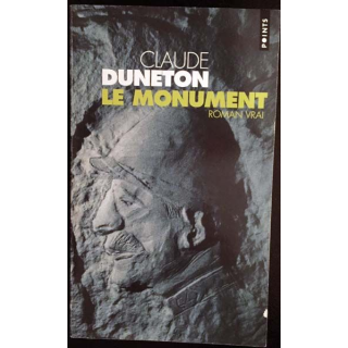 1. Le monument de Claude Duneton aux éditions Balland