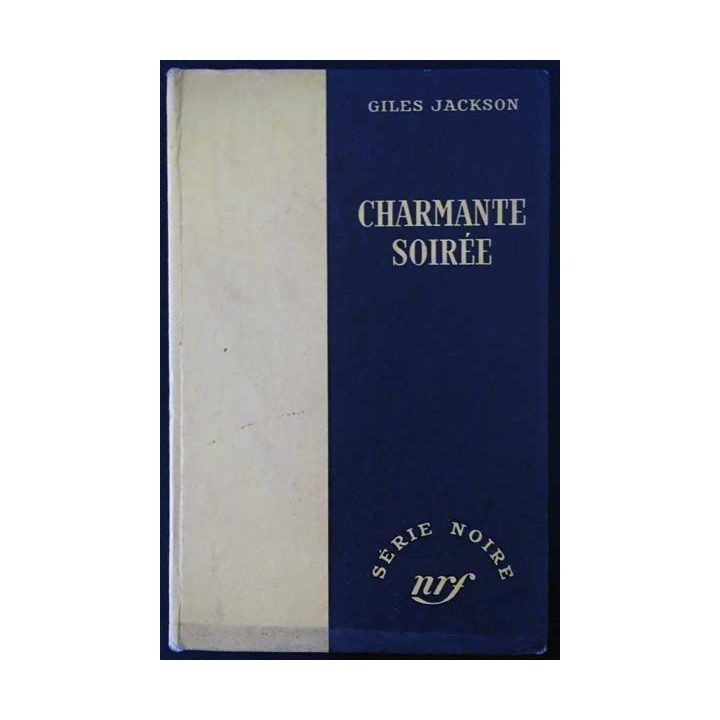1. Charmante soirée de Giles Jackson aux éditions Gallimard