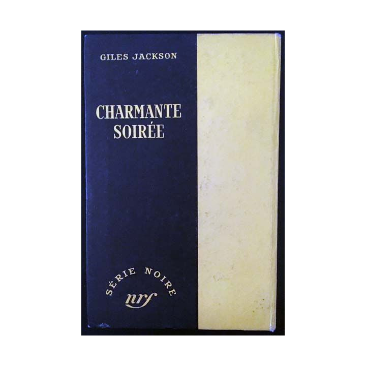 1. Charmante soirée de Giles Jackson aux éditions Gallimard