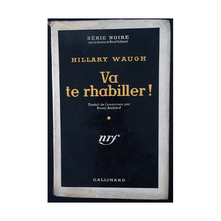 1. Va te rhabiller ! de Hillary Waugh aux éditions Gallimard