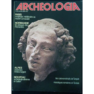 1. Archeologia mensuel n°139 / Février 1980 - Les caravansérails de Turquie mosaïques romaine en Tunisie