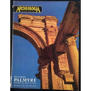 1. Archeologia n°6 - Palmyre métropole du désert de Syrie