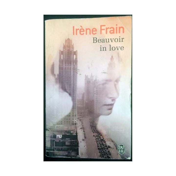 1. Beauvoir in love de Irène Frain aux éditions Michel Lafon