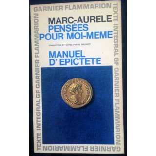 1. Pensées pour moi-même suivies du Manuel d'Épictète de Marc-Aurèle aux éditions Garnier-Flammarion