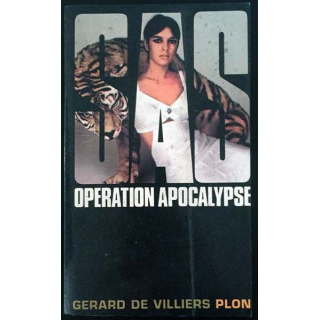 1. SAS Opération apocalypse de Gérard de Villiers aux éditions Plon